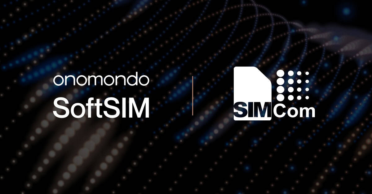 Onomondo SoftSIM for SIMCom: 100% pure software SIMs