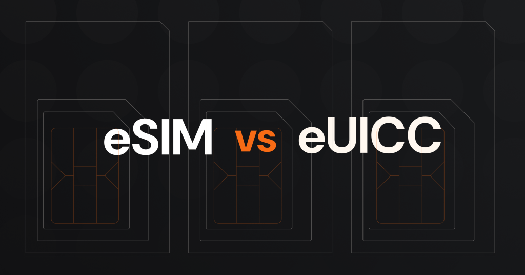 eSIM vs eUICC