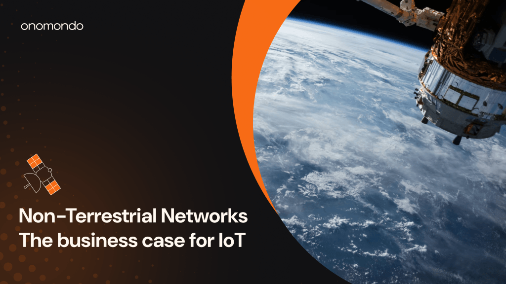 Non-Terrestrial Network (NTN) - The business case for IoT