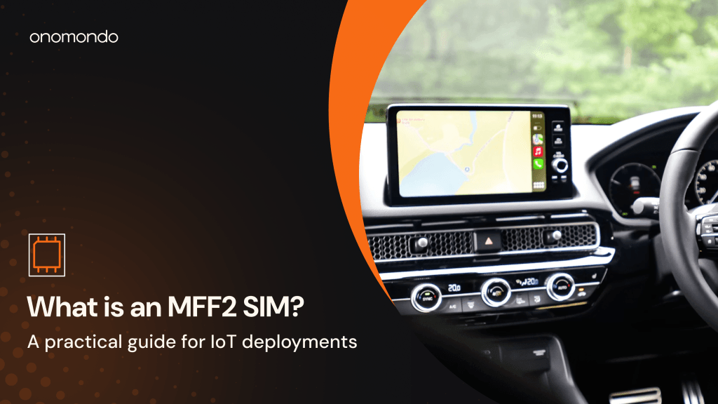 MFF2 - eSIM for IoT deployments