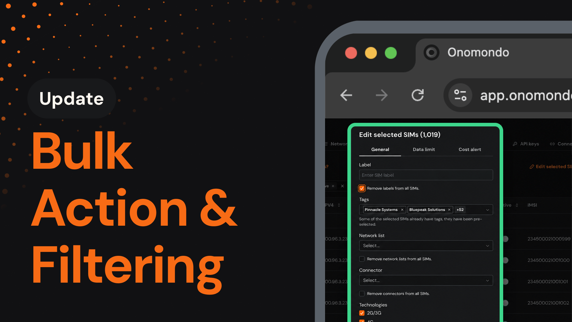 Sims Action Tags Manage your SIM fleet at scale with Bulk Action & Filtering - Onomondo