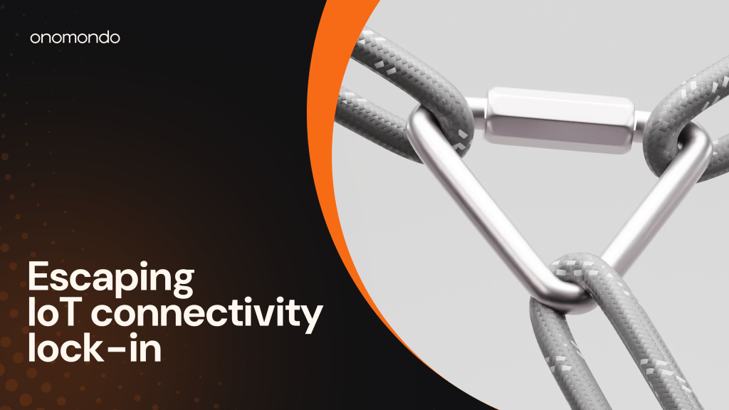 Escaping minimum commitments and lock in IoT connectivity