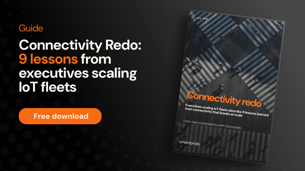 Download guide – connectivity redo: 9 lessons from executives scaling IoT fleets